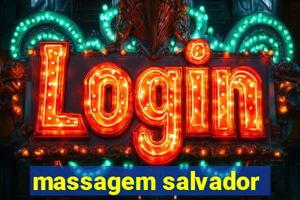 massagem salvador